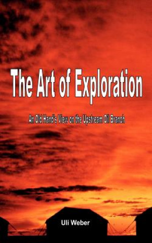 Könyv Art of Exploration Uli Weber