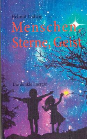 Livre Menschen, Sterne, Geist Helmut Ludwig