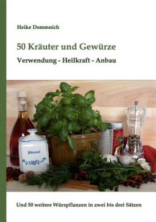 Könyv 50 Krauter und Gewurze Heike Dommnich