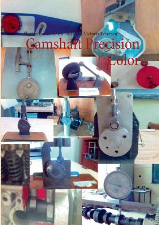 Carte Camshaft Precision Color Florian I. Petrescu