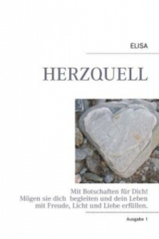 Knjiga HERZQUELL Elisabeth Ebenberger