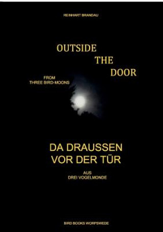 Livre Outside the Door - Da draussen vor der Tur Reinhart Brandau