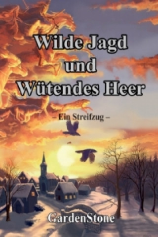 Kniha Wilde Jagd und Wütendes Heer ardenStone