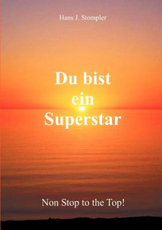 Könyv Du bist ein Superstar Hans J. Stompler