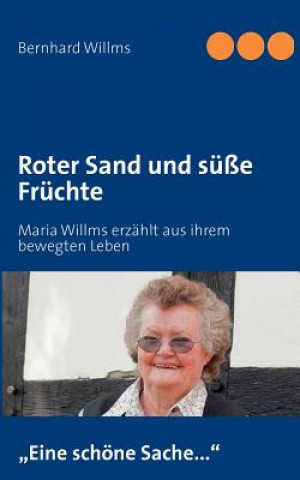 Carte Roter Sand und susse Fruchte Bernhard Willms