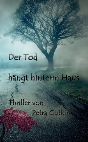 Książka Tod hangt hinterm Haus Petra Gutkin