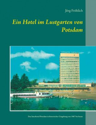 Book Hotel im Lustgarten von Potsdam Jörg Fröhlich