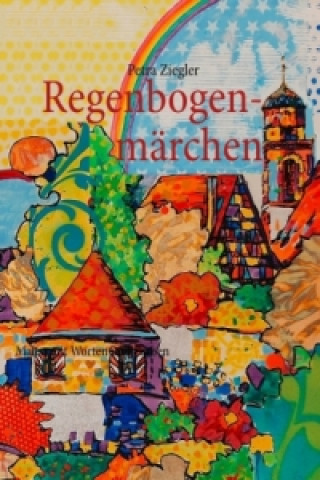 Книга Regenbogenmärchen Petra Ziegler