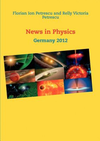Book News in Physics Florian Ion Petrescu