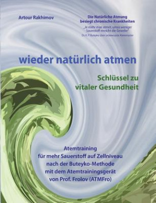 Buch wieder naturlich atmen Artour Rakhimov