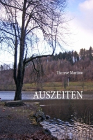 Kniha Auszeiten Therese Martino