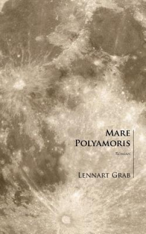 Könyv Mare Polyamoris Lennart Grab
