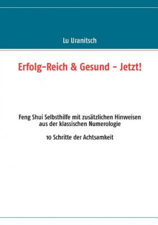 Carte Erfolg-Reich & Gesund - Jetzt! Luise Ulrike Uranitsch