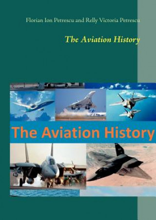 Könyv Aviation History Florian Ion Petrescu