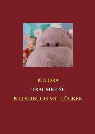 Kniha Traumreise Kia Ora