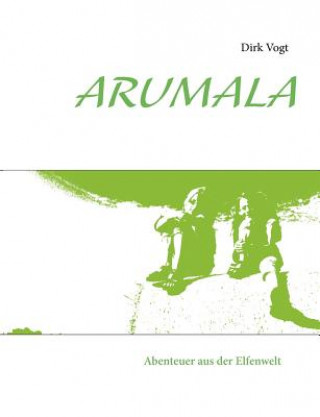 Kniha Arumala Dirk Vogt