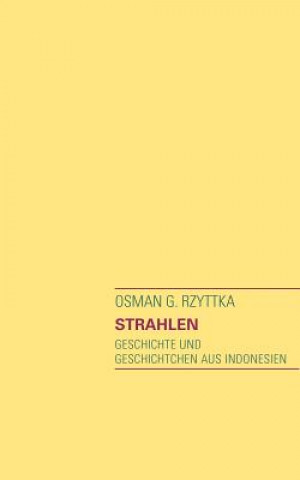 Knjiga Strahlen Osman G. Rzyttka