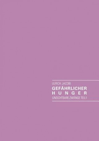 Book Gefahrlicher Hunger und weitere merkwurdige Kurzgeschichten Ulrich Jacobi