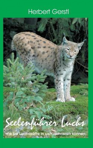 Buch Seelenfuhrer Luchs Herbert Gerstl