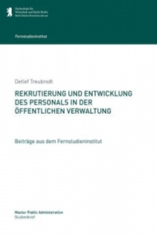 Kniha Rekrutierung und Entwicklung des  Personals in der öffentlichen Verwaltung Detlef Treubrodt