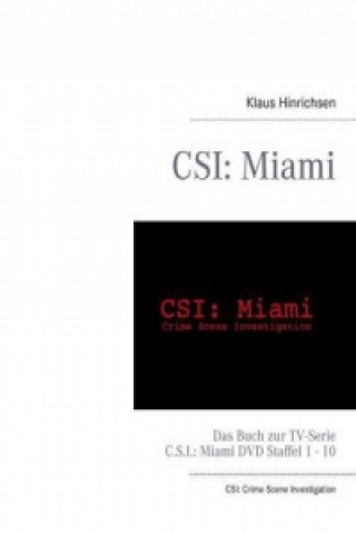 Kniha CSI: Miami Klaus Hinrichsen