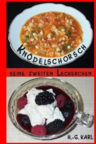 Book Knödelschorsch seine zweiten Leckerchen Hans-Georg Karl