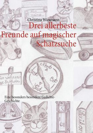 Könyv Drei allerbeste Freunde auf magischer Schatzsuche Christina Wiesmann