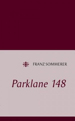 Könyv Parklane 148 Franz Sommerer