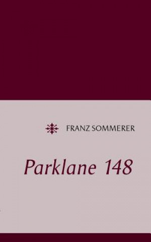 Книга Parklane 148 Franz Sommerer