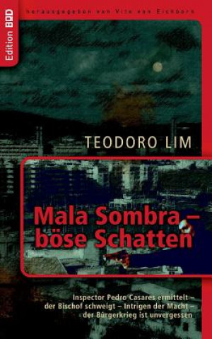 Książka Mala Sombra - boese Schatten Teodoro Lim