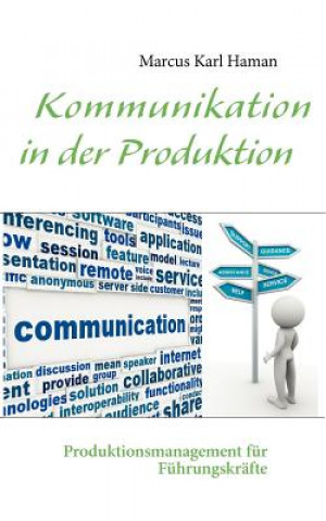 Carte Kommunikation in der Produktion Marcus Karl Haman