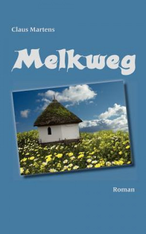 Book Melkweg Claus Martens
