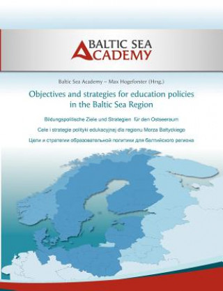 Buch Objectives and strategies for education policies in the Baltic Sea Region Max Hogeforster