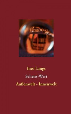Kniha Sehens-Wert Ines Langs