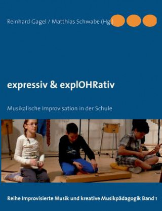 Книга expressiv & explOHRativ Reinhard Gagel