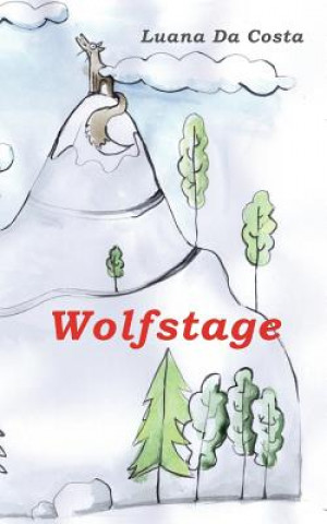 Buch Wolfstage Luana Da Costa