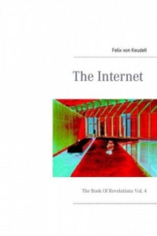 Kniha The Internet Felix von Keudell