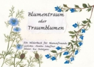 Carte Blumentraum oder Traumblumen Monika Schaffner
