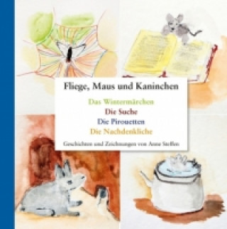 Carte Fliege, Maus und Kaninchen Anne Steffen