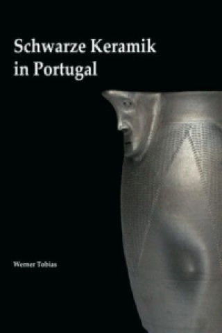 Książka Schwarze Keramik in Portugal Werner Tobias