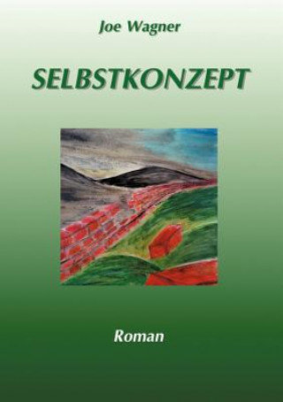 Knjiga Selbstkonzept Joe Wagner