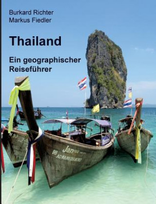 Kniha Thailand - Ein geographischer Reisefuhrer Burkard Richter