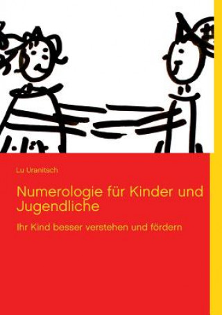 Kniha Numerologie fur Kinder und Jugendliche Lu Uranitsch