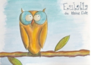 Buch Eulalia die kleine Eule Doris Pacejka