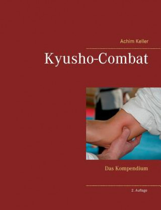 Книга Kyusho-Combat Achim Keller