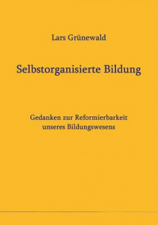 Carte Selbstorganisierte Bildung Lars Grünewald