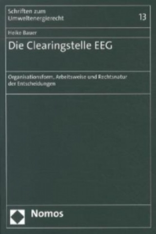 Książka Die Clearingstelle EEG Heike Bauer
