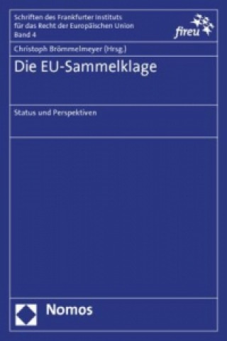 Książka Die EU-Sammelklage Christoph Brömmelmeyer