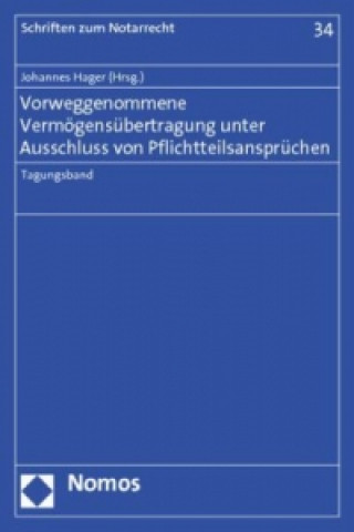 Kniha Vorweggenommene Vermögensübertragung unter Ausschluss von Pflichtteilsansprüchen Johannes Hager