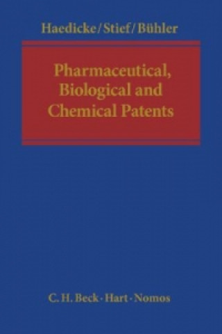 Kniha Pharmaceutical, Biological and Chemical Patents Maximilian Haedicke